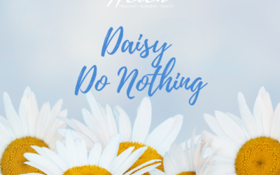 Don’t be Daisy Do Nothing!