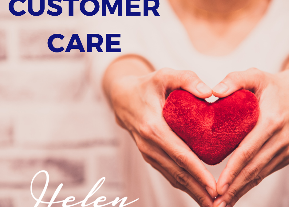 Customer Care – do you care enough?